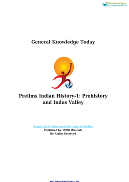 General Knowledge Today Prelims Indian History-1: Prehistory And