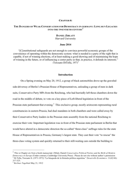 The Dangers of Weak Conservatism for Democracy in Germany: Long Run Legacies 1 Into the Twentieth Century