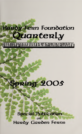 Hardy Fern Foundation Quarterly 1