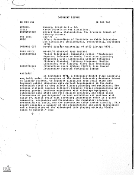 Cable Television for Librarians (Philadelphia, Pennsylvania, September 1972) JOURNAL CIT Drexellibriryquarterly; V9 :1162 Jan-Apr 1973