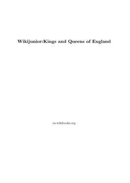 Wikijunior:Kings and Queens of England