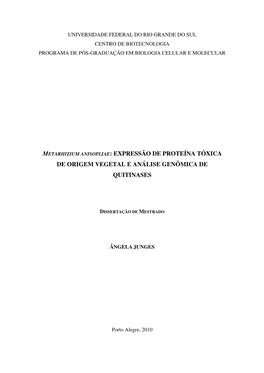 Metarhizium Anisopliae: Expressão De Proteína Tóxica De Origem Vegetal E Análise Genômica De Quitinases