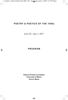 Poetry & Poetics of the 1990S June 28 – July 1, 2017 Program