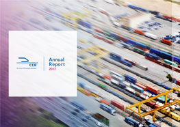 Annual Report the Voice of European Railways 2017 CER Annual Report 2017
