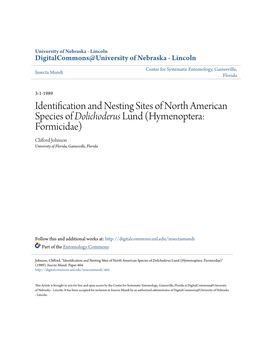 Identification and Nesting Sites of North American Species of Dolichoderus Lund (Hymenoptera: Formicidae) Clifford Johnson University of Florida, Gainesville, Florida