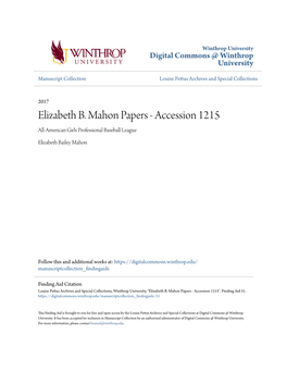 Elizabeth B. Mahon Papers - Accession 1215 All-American Girls Professional Baseball League