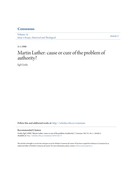 Martin Luther: Cause Or Cure of the Problem of Authority? Egil Grislis