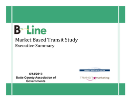 B-Line Market Based Transit Study Executive Summary 6-15-10