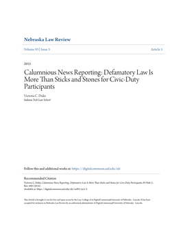 Calumnious News Reporting: Defamatory Law Is More Than Sticks and Stones for Civic-Duty Participants Victoria C