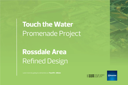 Touch the Water Refined Design