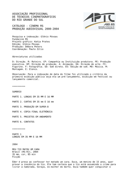 Associação Profissional De Técnicos Cinematográficos Do Rio Grande Do Sul Catálogo