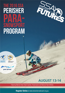 2016 SSA Para-Snowsport Futures Program WHAT IS IT: WHO IS IT FOR