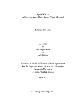A Place for Assembly in Square Viger, Montreal Lindsay Ann Cory a Thesis in the Department of Art History Presente