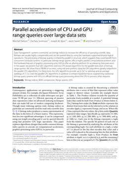 Parallel Acceleration of CPU and GPU Range Queries Over Large Data Sets Mitchell Nelson1†, Zachary Sorenson1†,Josephm.Myre1†, Jason Sawin1*† and David Chiu2†