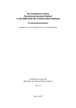 Das Trotzkismus-Archiv (Sammlung Hermann Weber) in Der Bibliothek Der Friedrich-Ebert-Stiftung