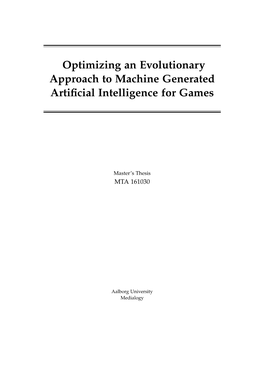 Optimizing an Evolutionary Approach to Machine Generated Artificial