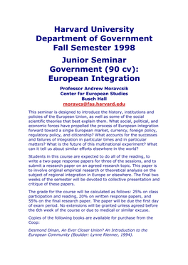 European Integration Professor Andrew Moravcsik Center for European Studies Busch Hall Moravcs@Fas.Harvard.Edu