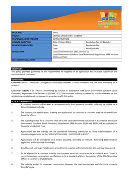 OBJECTIVES: This Policy Provides Guidelines on the Requirements for Eligibility of an Application for a Council Subsidy for the Construction of Crossovers