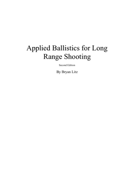 Applied Ballistics for Long Range Shooting