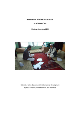 Map Research Capacity in Afghanistan and Identify Gaps in Research and Analysis Which Would Be Valuable to Afghan and International Development Partners