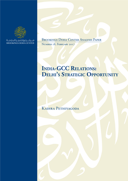 India-GCC Relations: Delhi’S Strategic Opportunity