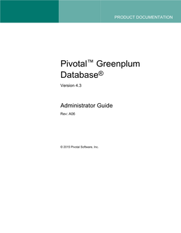 Pivotal™ Greenplum Database® Version 4.3