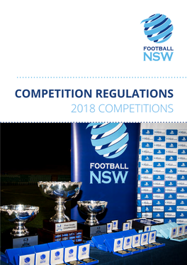 COMPETITION REGULATIONS 2018 COMPETITIONS Contents