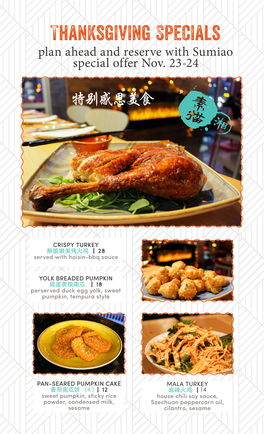 Thanksgiving Specials Plan Ahead and Reserve with Sumiao Special Offer Nov