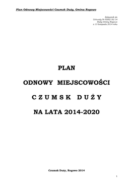 Załącznik Do Uchwały Nr XXXI/30/14 Rady Gminy Rogowo Z 13 Listopada 2014 Roku