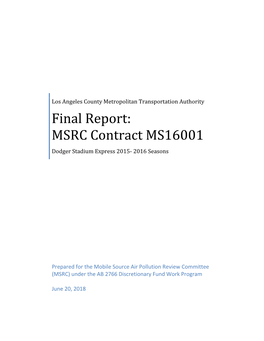 Final Report: MSRC Contract MS16001 Dodger Stadium Express 2015- 2016 Seasons
