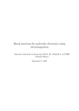 Break Junctions for Molecular Electronics Using Electromigration