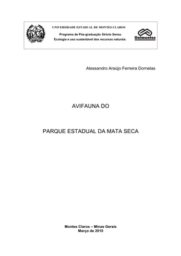 Avifauna Do Parque Estadual Da Mata Seca [Manuscrito] / Alessandro Araújo Ferreira Dornelas