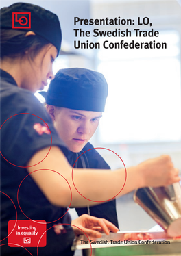 Presentation: LO, the Swedish Trade Union Confederation (Pdf)