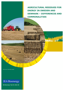 Agricultural Residues for Energy in Sweden and Denmark – Differences and Commonalities