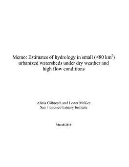 Estimates of Hydrology in Small (<80 Km ) Urbanized Watersheds Under Dry Weather and High Flow Conditions