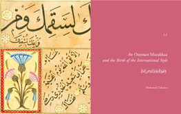 An Ottoman Murakkaa and the Birth of the International Style