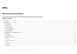 Sipp Reference Documentation by Richard GAYRAUD [Initial Code], Olivier JACQUES [Code/Documentation], Many Contributors [Code] Table of Contents