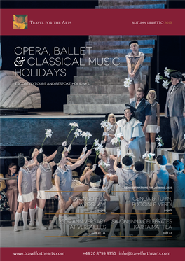 Opera, Ballet Classical Music Holidays
