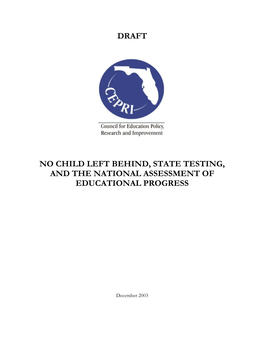 Draft No Child Left Behind, State Testing, and the National Assessment of Educational Progress