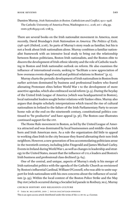 549 Damien Murray There Are Several Books on the Irish Nationalist Movement in America, Most Recently, David Brundage's Irish