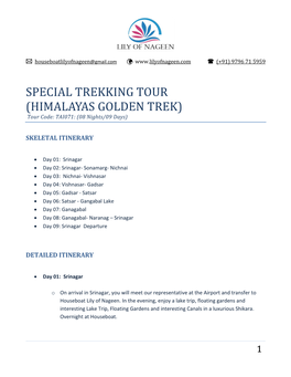 SPECIAL TREKKING TOUR (HIMALAYAS GOLDEN TREK) Tour Code: TAI071: (08 Nights/09 Days)