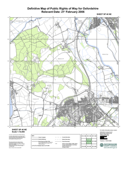 Definitive Map of Public Rights of Way for Oxfordshire Relevant Date: 21St February 2006 Colour SHEET SP 40 NE