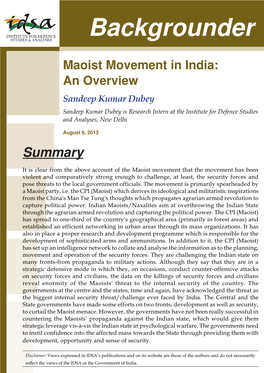 Maoist Movement in India: an Overview Sandeep Kumar Dubey Sandeep Kumar Dubey Is Research Intern at the Institute for Defence Studies and Analyses, New Delhi