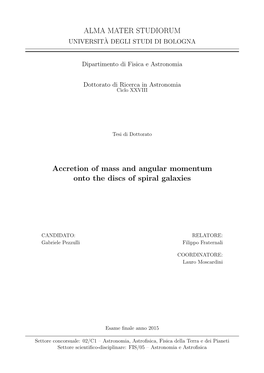 ALMA MATER STUDIORUM Accretion of Mass and Angular Momentum