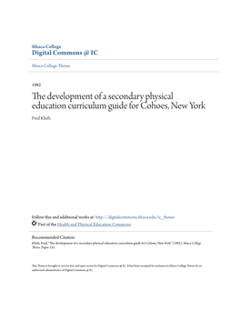 The Development of a Secondary Physical Education Curriculum Guide for Cohoes, New York Fred Kluth