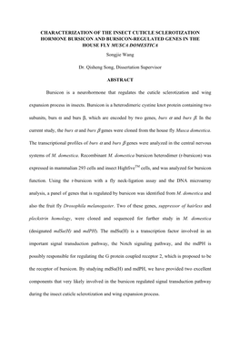 CHARACTERIZATION of the INSECT CUTICLE SCLEROTIZATION HORMONE BURSICON and BURSICON-REGULATED GENES in the HOUSE FLY MUSCA DOMESTICA Songjie Wang