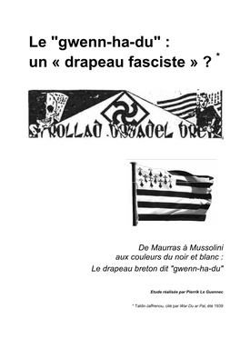 Le "Gwenn-Ha-Du" : Un « Drapeau Fasciste » ? *