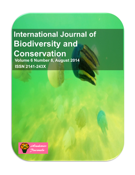 Biodiversity and Conservation Volume 6 Number 8, August 2014 ISSN 2141-243X