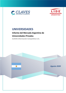 Informe Del Mercado Argentino De Universidades Privadas CLAVES Información Competitiva S.A