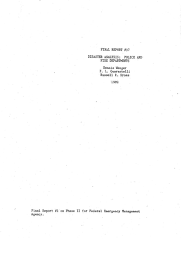 FINAL REPORT #37 DISASTER ANALYSIS: POLICE and FIRE DEPARTMENTS Dennis Wenger E